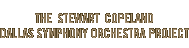 The Stewart Copeland / DSO Project